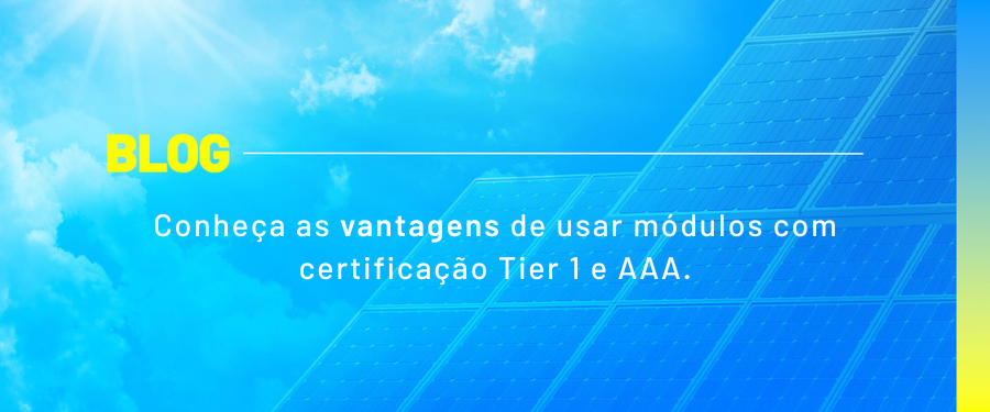 Conheça as vantagens de usar módulos com certificação Tier 1 e AAA