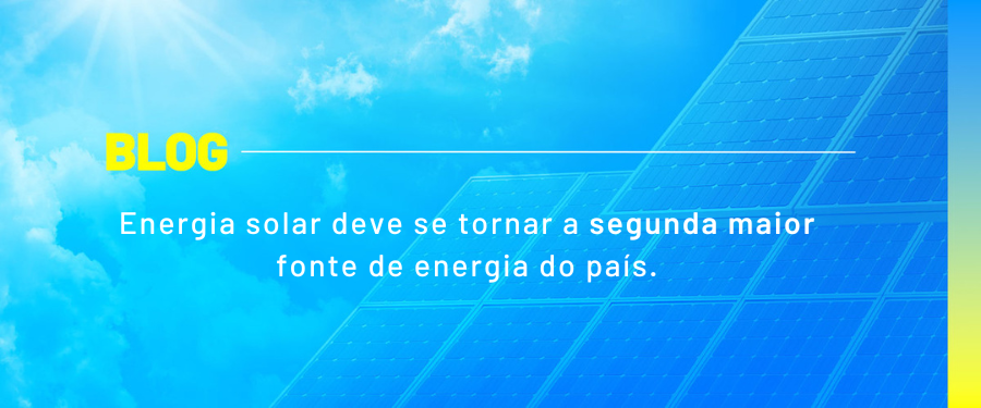 Energia solar deve se tornar a segunda maior fonte de energia do país