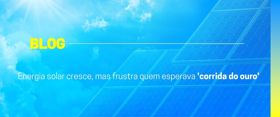 Energia solar cresce, mas frustra quem esperava 'corrida do ouro'