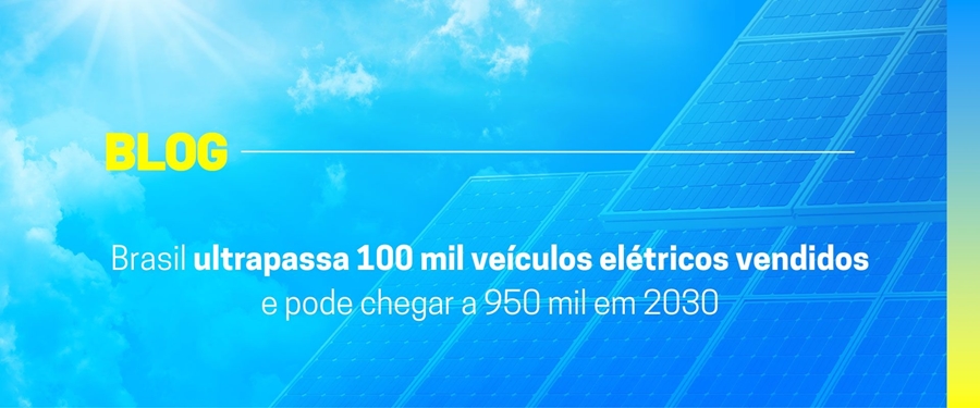 Brasil ultrapassa 100 mil veículos elétricos vendidos e pode chegar a 950 mil em 2030