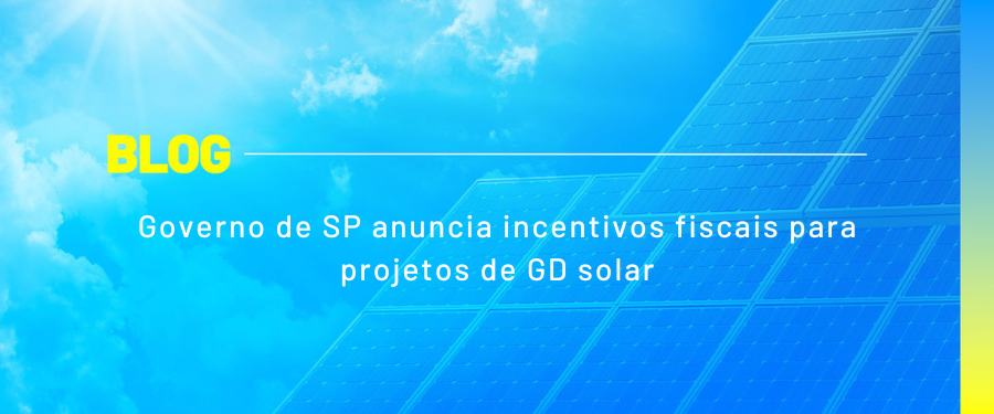 Governo de SP anuncia incentivos fiscais para projetos de GD solar