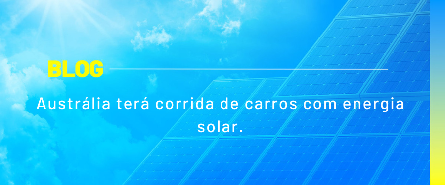 Austrália terá corrida de carros com energia solar