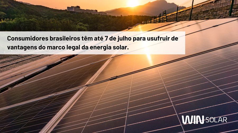 Consumidores brasileiros têm até 7 de julho para usufruir de vantagens do marco legal da energia solar