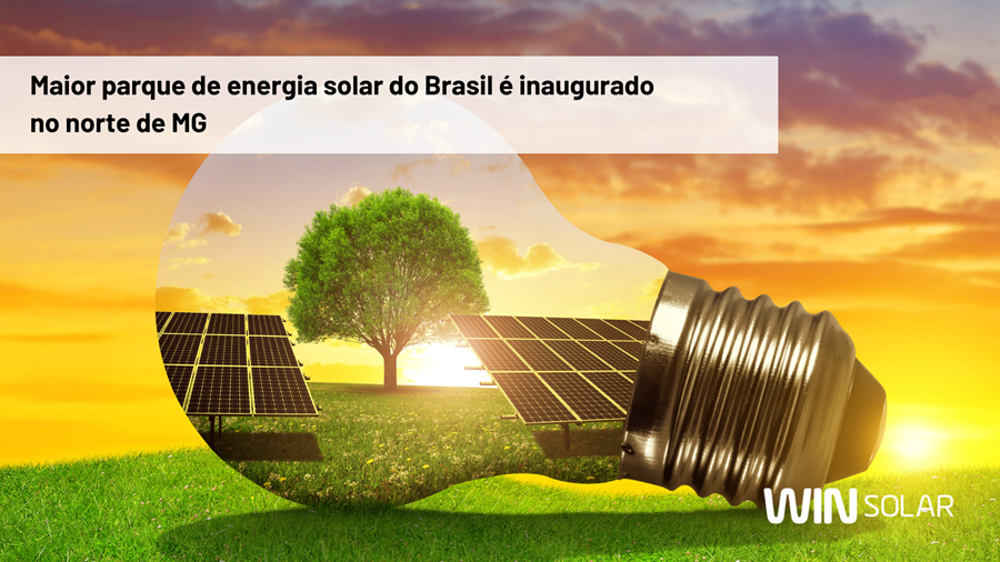 Maior parque de energia solar do Brasil é inaugurado no norte de MG