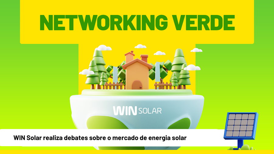 WIN Solar realiza debates sobre o mercado de energia solar
