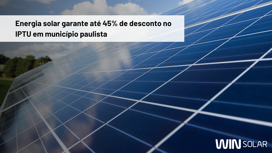 Energia solar garante até 45% de desconto no IPTU em município paulista