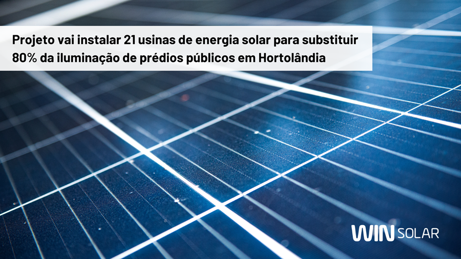 Projeto vai instalar 21 usinas de energia solar para substituir 80% da iluminação de prédios públicos em Hortolândia